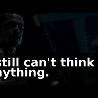 I still can't think of anything.