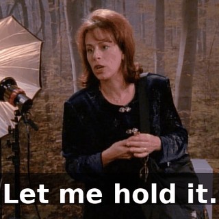 Let me hold it.