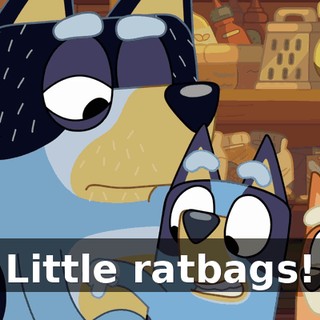 Little ratbags!