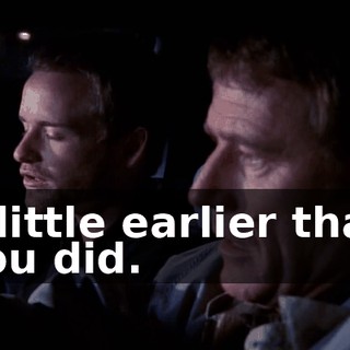 a little earlier than you did.