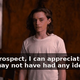 In retrospect, I can appreciate that you may not have had any idea