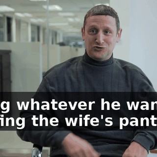 doing whatever he wanted, sniffing the wife's panties.