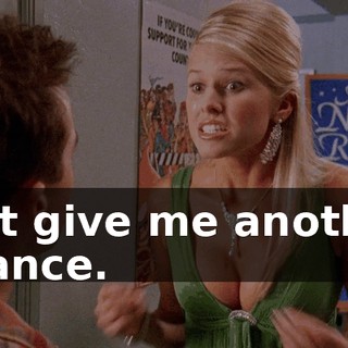 Just give me another chance.