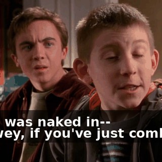 - She was naked in-- - Dewey, if you've just combined