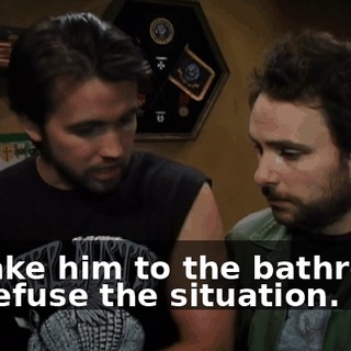 I'll take him to the bathroom. I'll defuse the situation.