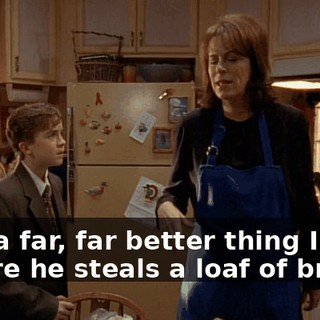 "It's a far, far better thing I do," before he steals a loaf of bread?