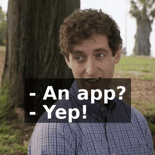 - An app? - Yep!