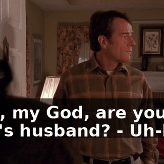 - Oh, my God, are you Lois's husband? - Uh-huh.