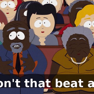 Don't that beat all!