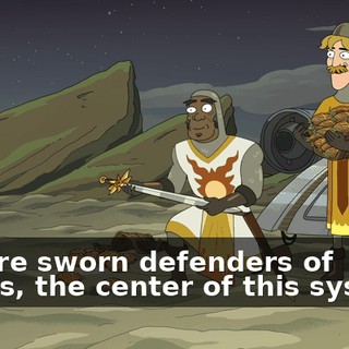 We are sworn defenders of Helios, the center of this system.