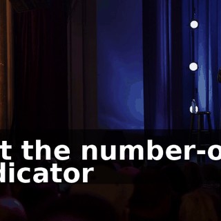 But the number-one indicator