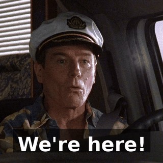 We're here!