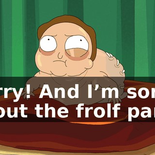 Sorry! And I’m sorry about the frolf party.