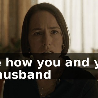 Like how you and your ex-husband