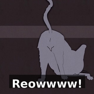 Reowwww!