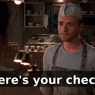 Here's your check.