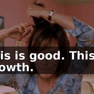 This is good. This is growth.