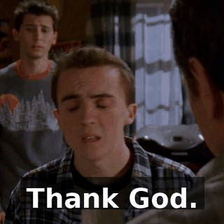 Thank God.