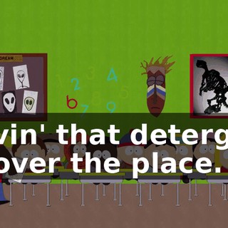 leavin' that detergent all over the place.