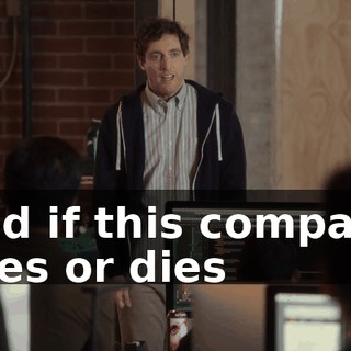 And if this company lives or dies