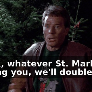 Look, whatever St. Mark's is giving you, we'll double it!