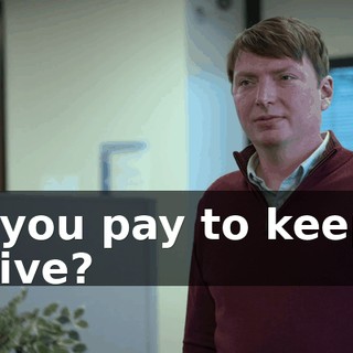 So you pay to keep it active?