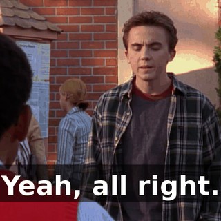 Yeah, all right.