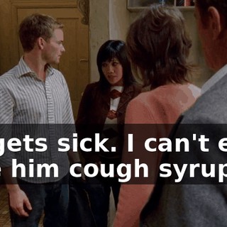 He gets sick. I can't even give him cough syrup.