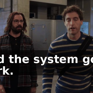 and the system goes dark.