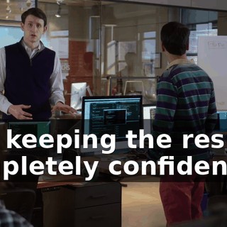 and keeping the results completely confidential.