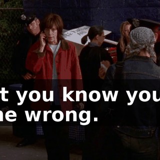 that you know you've done wrong.