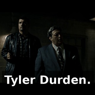 Tyler Durden.