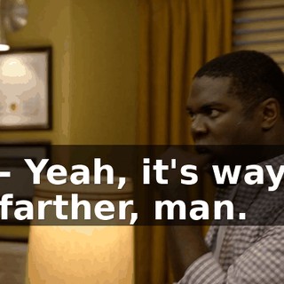 - Yeah, it's way farther, man.