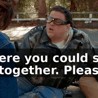 where you could see us together. Please?!