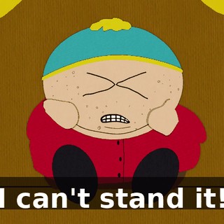 I can't stand it!