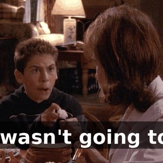I wasn't going to.