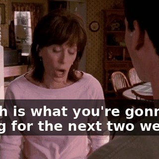 which is what you're gonna be doing for the next two weeks.