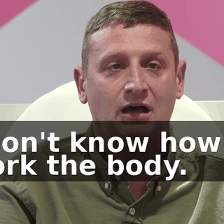 I don't know how to work the body.