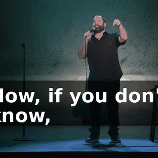 Now, if you don't know,