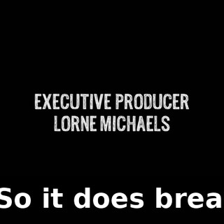 - So it does break.
