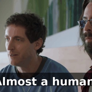Almost a human.