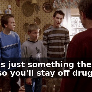 That's just something they tell you so you'll stay off drugs.