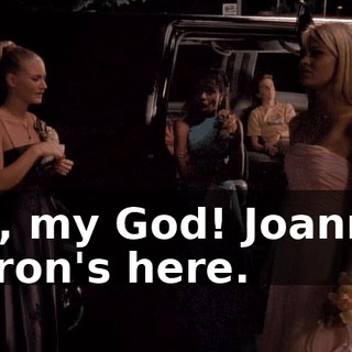 Oh, my God! Joanne, Aaron's here.