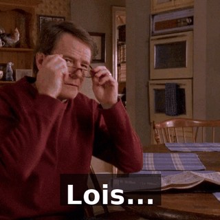 Lois...