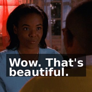 Wow. That's beautiful.