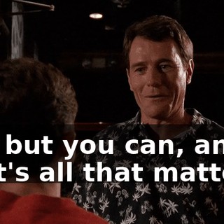 No, but you can, and that's all that matters!