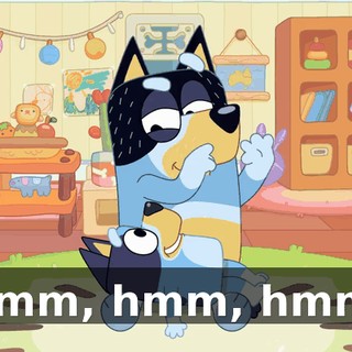 Hmm, hmm, hmm!
