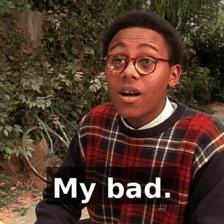 My bad.