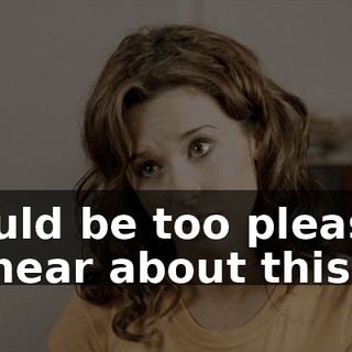 would be too pleased to hear about this.