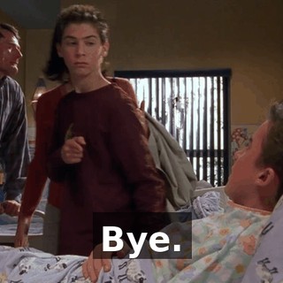 Bye.